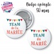 Badge Team de la mariée, badge Team du marié - 50 mm