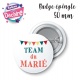 Badge Team de la mariée, badge Team du marié - 50 mm