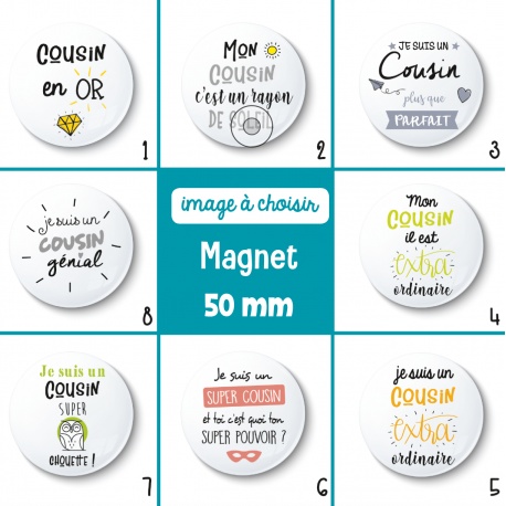 Magnet cousin - 50 mm - Choix de l'image