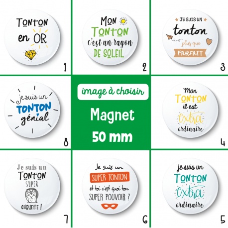 Magnet tonton - 50 mm - Choix de l'image