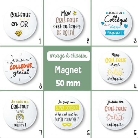 Magnet un collègue - 50 mm - Choix de l'image