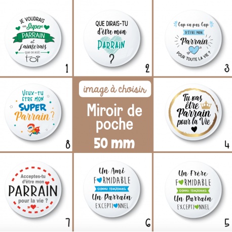 Miroir de poche demande parrain - 50 mm - Choix de l'image