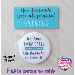 Magnet demande parrain pour son ami