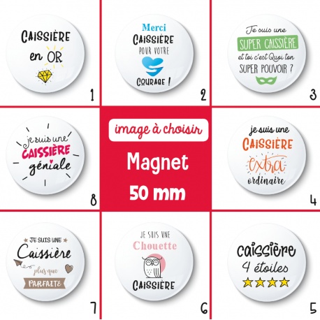 Magnet caissière - 50 mm - Choix de l'image