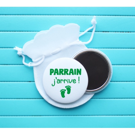 Magnet  " parrain j'arrive ! "
