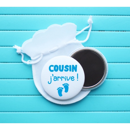Magnet  " cousin j'arrive ! "