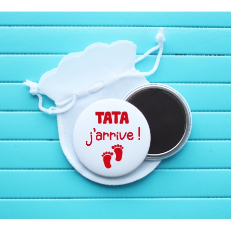 Magnet " tata j'arrive ! "