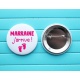 Badge épingle " Marraine j'arrive ! "