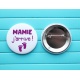 Badge épingle " Mamie j'arrive ! "