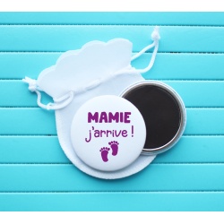 Magnet " mamie j'arrive ! "