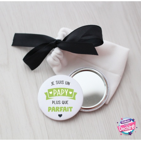 Miroir " Papy plus que parfait "