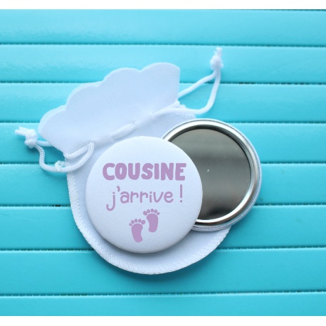 Miroir de poche " Cousine j'arrive ! "