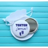 Miroir de poche " Tonton j'arrive ! "