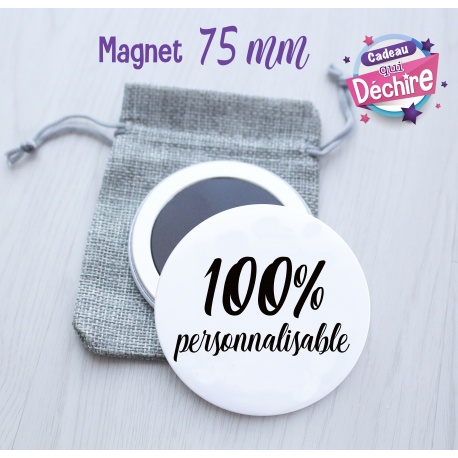 Magnet 100% personnalisable - 75 mm