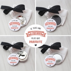 Cadeau " Maîtresse plus que parfaite "