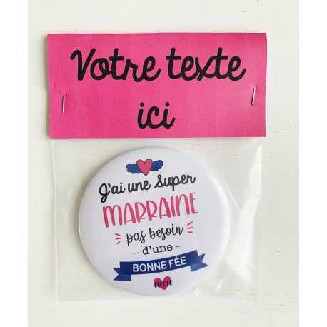 Magnet "J'ai une super marraine pas besoin d'une bonne fée"
