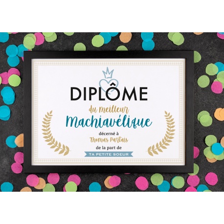 Affiche diplôme machiavélique - Choix du format - Vendu sans le cadre